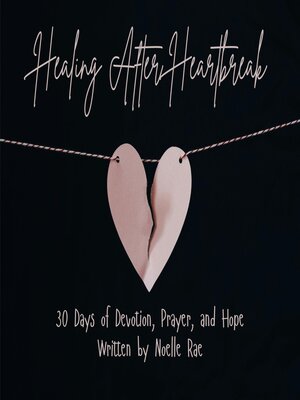cover image of Healing After Heartbreak